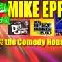 Mike Epps | June 21-23